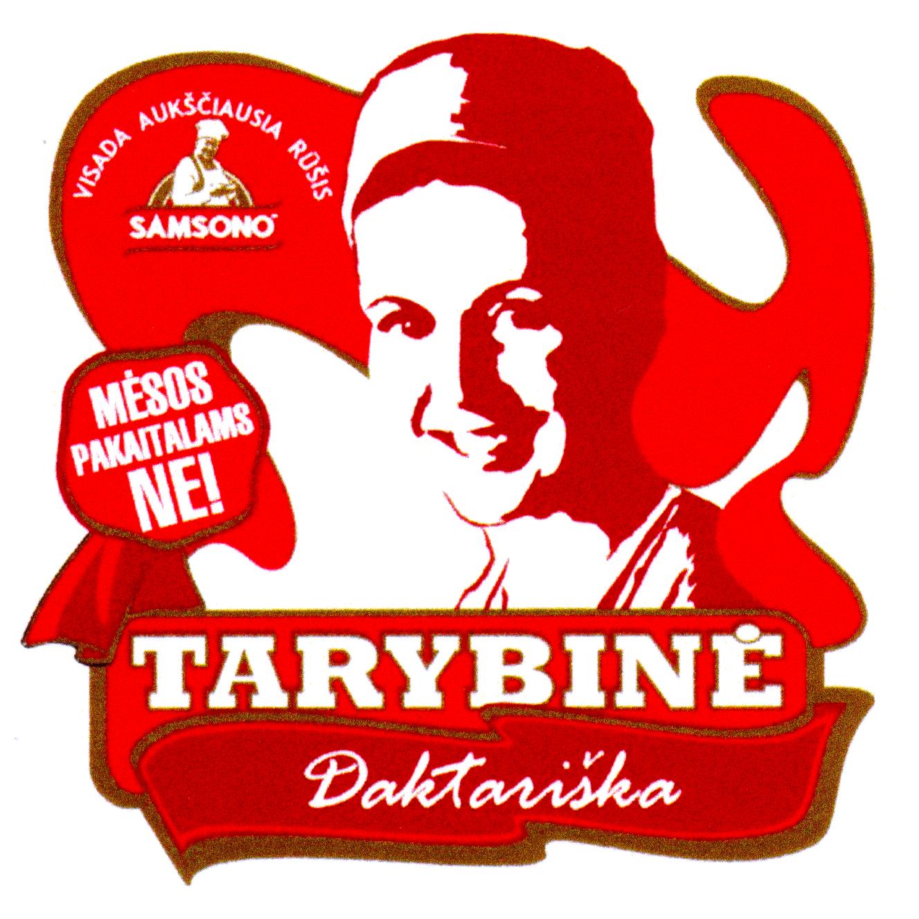 Prekės ženklas: TARYBINĖ Daktariška MĖSOS PAKAITALAMS NE!